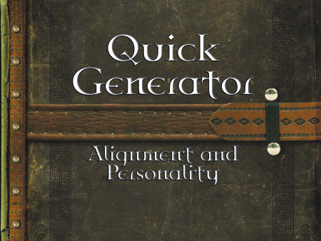 Quick Generator - Alignment and Personality For Discount